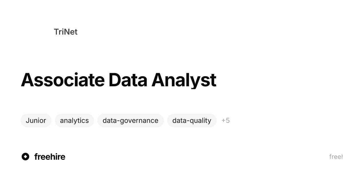 Video Data Type Associate Data Analyst — TriNet · freehire